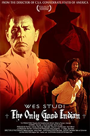 The Only Good Indian (2009) starring Wes Studi on DVD on DVD